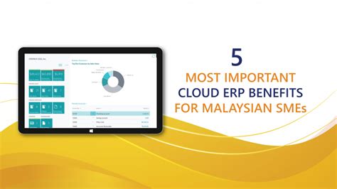 Most Important Cloud Erp System Benefits For Malaysian Smes