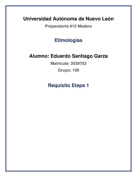 Etapa 1 Etimologías Universidad Autónoma De Nuevo León Preparatoria 15 Madero Etimologías