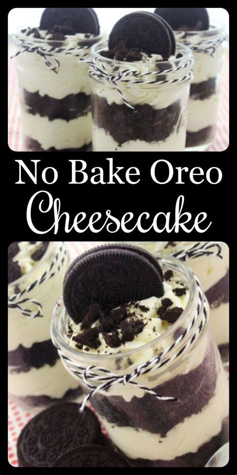 No Bake Oreo Cheesecake Recipe Recipe Mason Jar Desserts Recipes