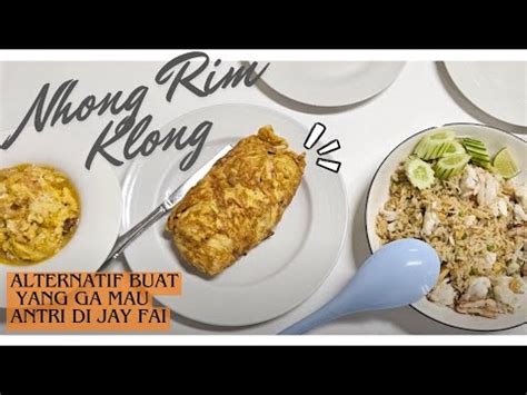 Penggila Kepiting Wajib Makan Nhong Rim Klong Kuliner Bangkok Raan Jay