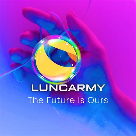 LunaClassic HQ On Twitter LUNCARMY The Future Is Ours