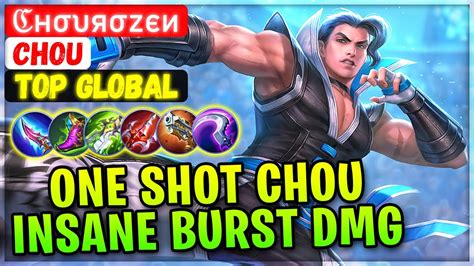 One Shot Chou Insane Burst Damage Top Global Chou Z