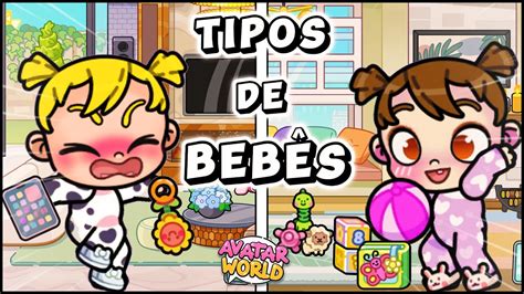 ROTINA TIPOS DE BEBÊS HISTORINHAS AVATAR WORLD YouTube