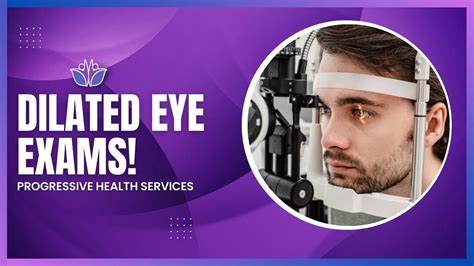 Dilated Eye Exam Progressive Health Services YouTube