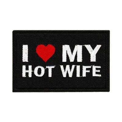 I Love My Hot Wife Embroidered Iron On Patch Funny Romantic Gift EBay