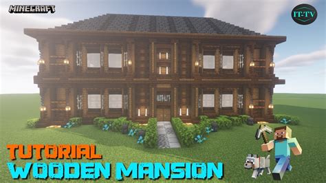 How To Build A Large Wooden Mansion In Minecraft Minecraft House