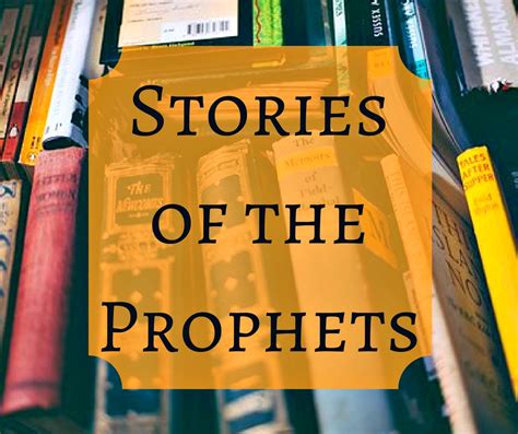 Stories of the Prophets in the Quran | About Islam