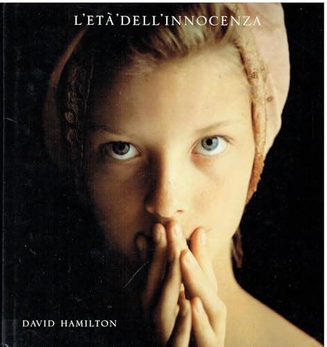 L Eta Dell Innocenza Age Of Innocence Hamilton David