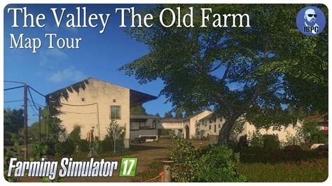 Fs The Valley The Old Farm Map Tour Youtube