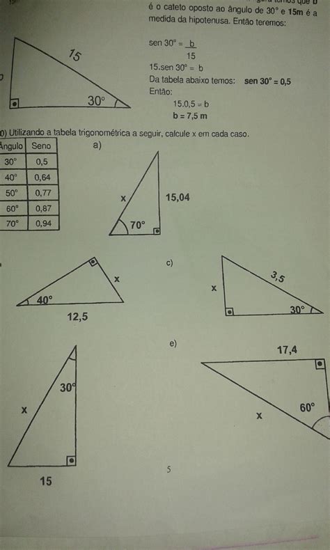 Utilizando a tabela trigonométrica a seguir calcule x em cada caso ME