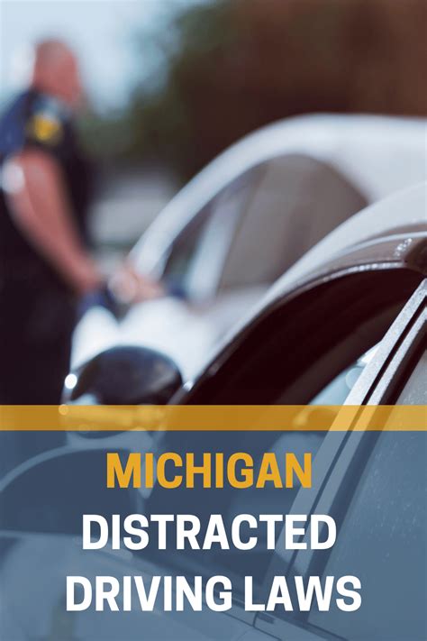 Michigan Distracted Driving Laws What You Need To Know