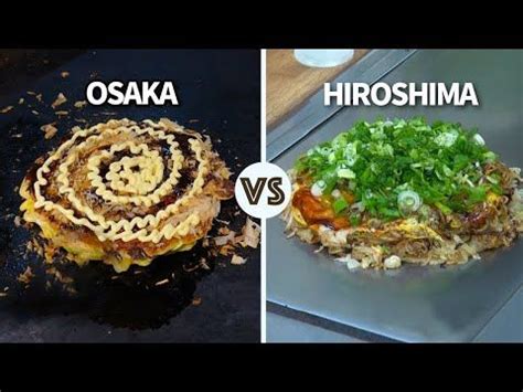 575 Osaka Vs Hiroshima Okonomiyaki Which One Is Better ONLY In