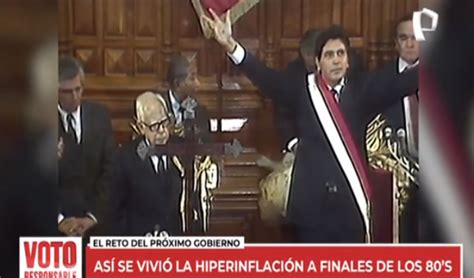 As Se Vivi La Hiperinflaci N Y Recesi N En El Per A Finales De Los