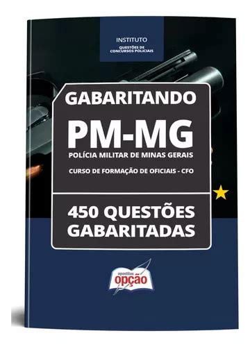 Apostila Caderno De Quest Es Gabaritadas Pm Mg Pol Cia Militar De