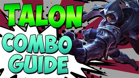 Talon Combo Guide - Free Elo Guide [GER] - Liên Minh 360