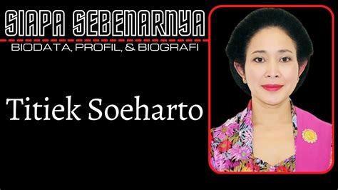 Biodata Dan Profil Siti Hediati Hariyadi Titiek Soeharto Mantan