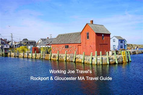 Rockport and Gloucester MA Travel Guide