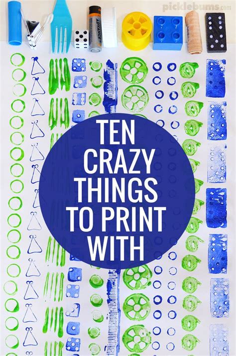 Ten Crazy Things To Print With Art Activities Printmaking Projects