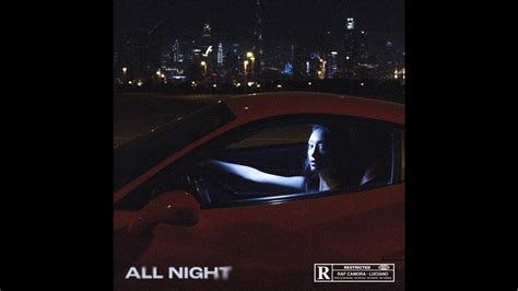 RAF Camora X Luciano All Night Lyrics YouTube