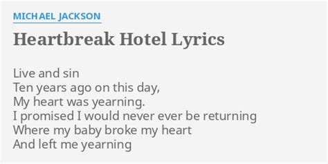 "HEARTBREAK HOTEL" LYRICS by MICHAEL JACKSON: Live and sin Ten...