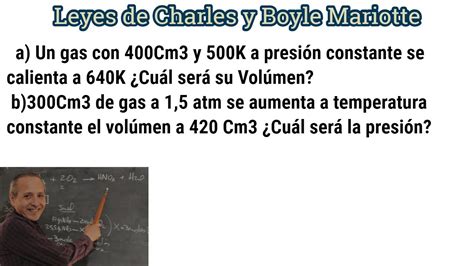 Leyes De Charles Y Boyle Mariotte Ejercicios Resueltos Youtube