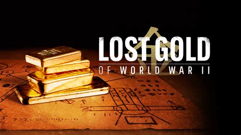 Watch Lost Gold of World War II Full Episodes, Video & More | HISTORY Channel