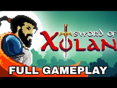 Sword Of Xolan Full Gameplay Walkthrough YouTube