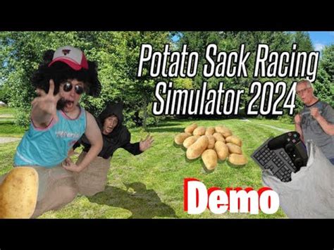 Walka Mój Stary i Ziemniaki Potato Sack Racing Simulator 2024 Demo