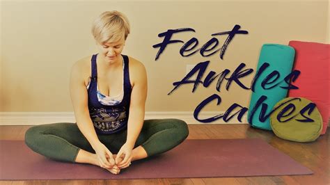 Gentle Yoga For Feet Ankles And Calves 20 Minutes Youtube