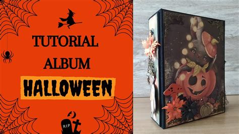 TUTORIAL ALBUM HALLOWEEN TUTORIAL ALBUM SCRAP HALLOWEEN YouTube