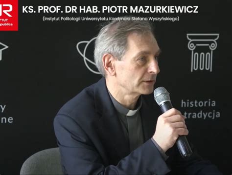 Ks Prof Piotr Mazurkiewicz Korzenie Totalitaryzmu Wydzia