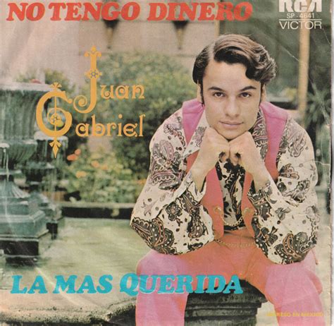 Juan Gabriel No Tengo Dinero Reviews Album Of The Year