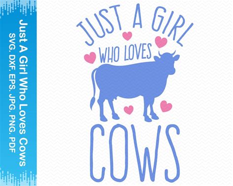 Just A Girl Who Loves Cows Svg Cow Svg Cute Cow Svg Cow Png Etsy