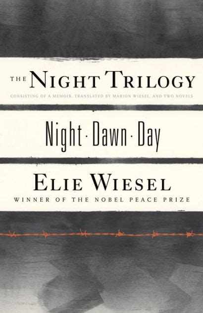 The Night Trilogy Night Dawn Day By Elie Wiesel Paperback Barnes