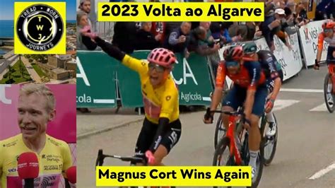 Magnus Cort Wins Again Volta Ao Algarve Stage Youtube