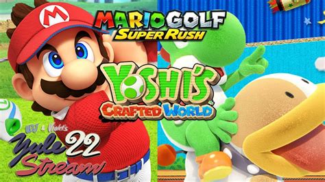 Yule Stream Mario Golf Super Rush Yoshi S Crafted World Youtube