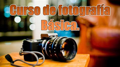 Curso De Fotograf A B Sica