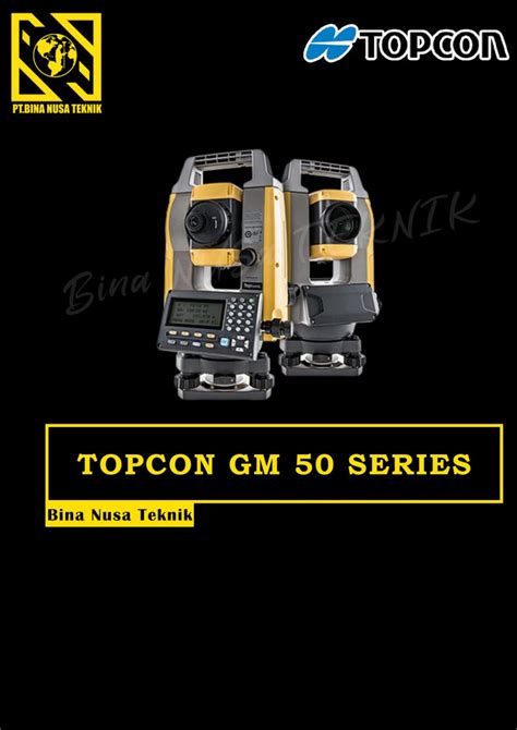 TOTAL STATION TOPCON GM 52 PT BINA NUSA TEKNIK