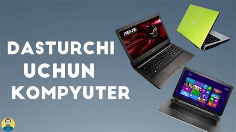 Kompyuter | Dasturchi uchun qanday kompyuter kerak? - YouTube