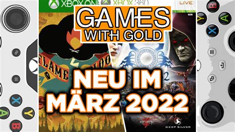 Games with Gold Neu im März 2022 GamersCheck