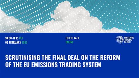 Eu Ets Talk Scrutinising The Final Deal On The Reform Of The Eu