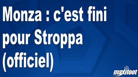 Monza C Est Fini Pour Stroppa Officiel Football Maxifoot