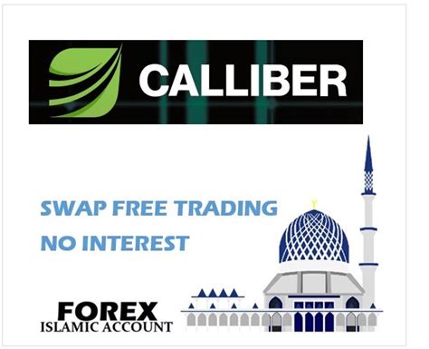 Islamic Account Calliber Forex Islamic Accounts