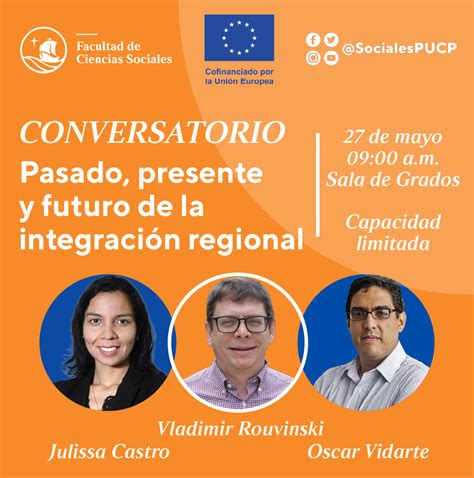 Conversatorio Pasado presente y futuro de la integración regional