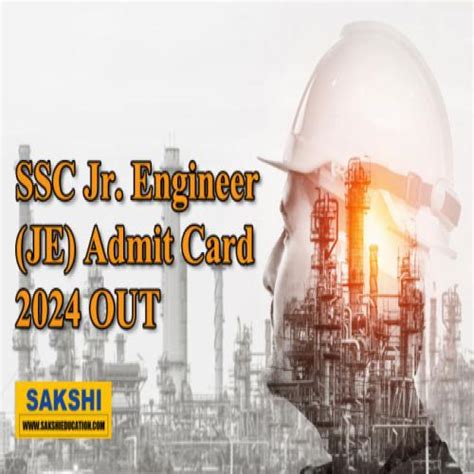 SSC Junior Engineer JE Admit Card 2024 Out Sakshi Education