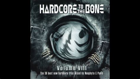 VA Hardcore To The Bone Volume VIII Mixed By Neophyte And Panic CD FULL ALBUM HQ
