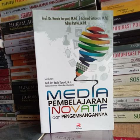 Jual MEDIA PEMBELAJARAN INOVATIF Dan PENGEMBANGANNYA By Prof Dr Nunuk