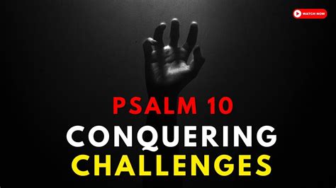 Conquering Challenges Unveiling Answers In Psalm Youtube