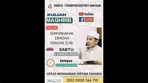 LIVE Alittihadiyyah KULIAH MAGHRIB USTAZ MUHAMMAD HISYAM ZAKARIA