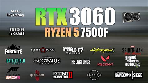 RTX 3060 Ryzen 5 7500F Test In 16 Games Ryzen 5 7500F Gaming Test